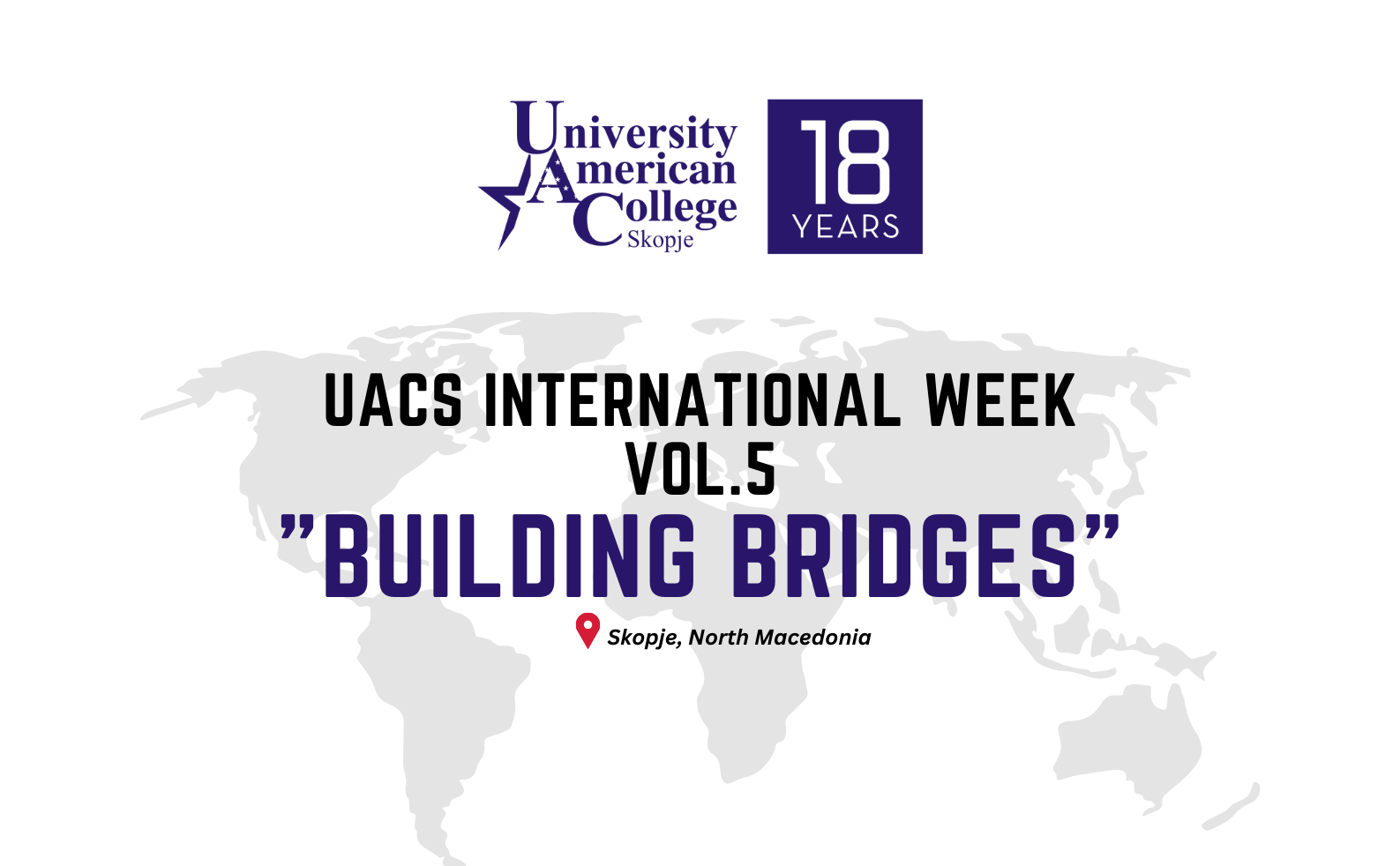 UACS INTERNATIONAL WEEK Vol. 5 - ”Building Bridges” (Apply now!)