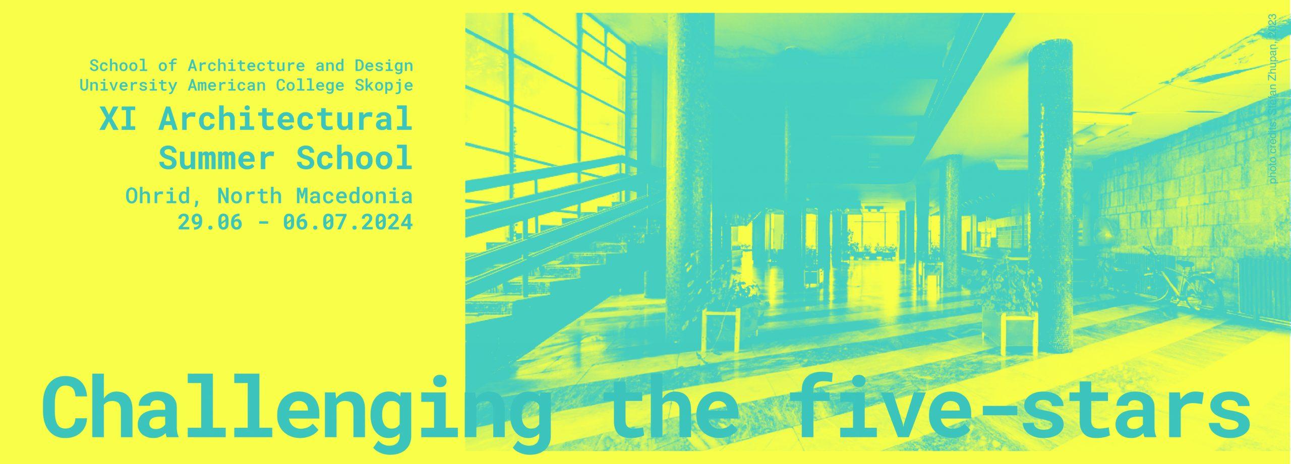 “Challenging the five-stars” / 11та меѓународна летна школа во ОХРИД / UACS
