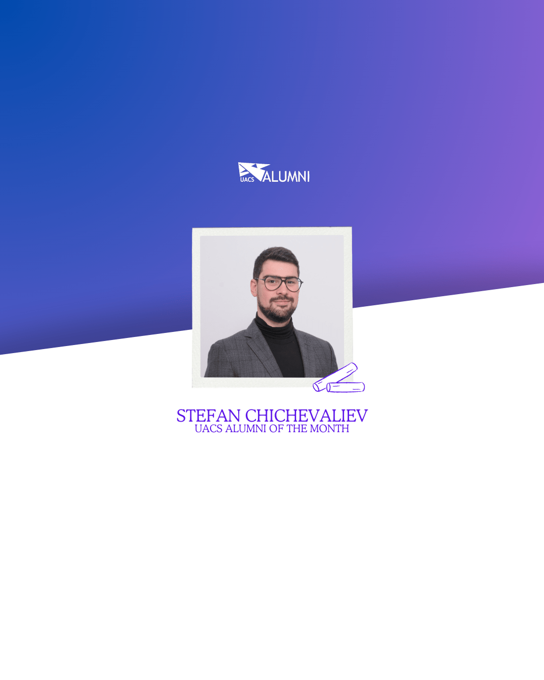 UACS Alumni of the Month: Interview with Stefan Chichaliev