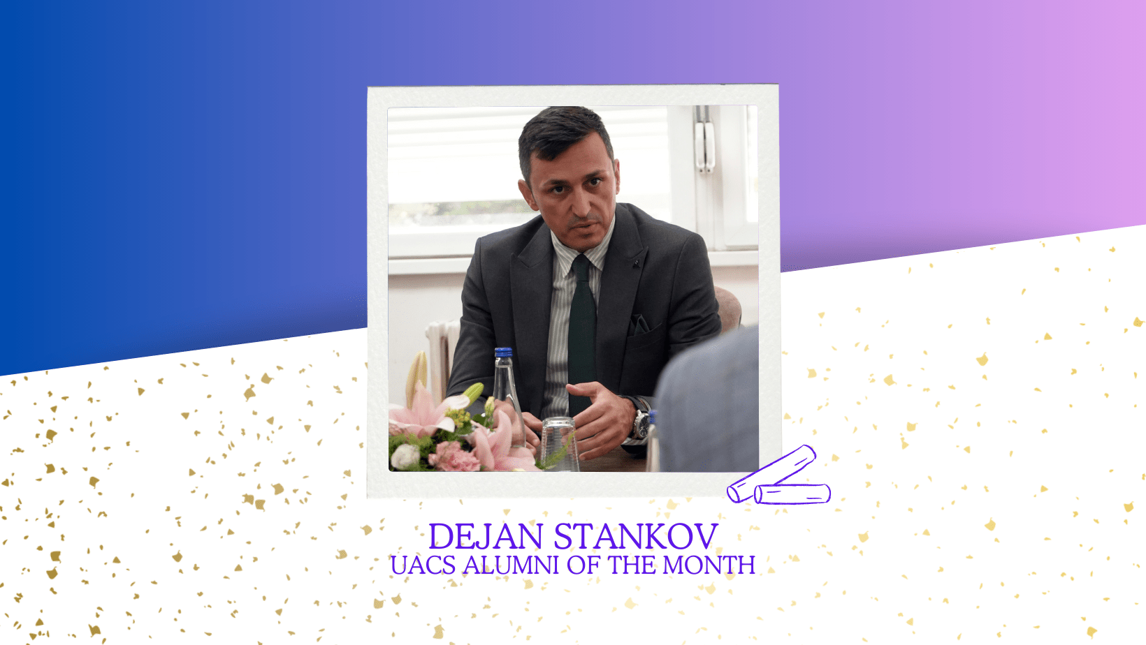 UACS Alumni of the Month: Interview with Dejan Stankov